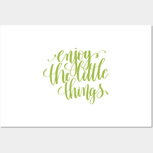 Enjoy the Little Things Quote Posters and Art